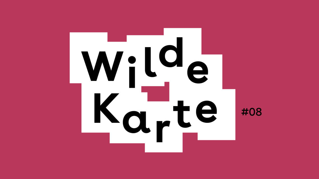 Wilde Karte #08 Wilde Karte #08