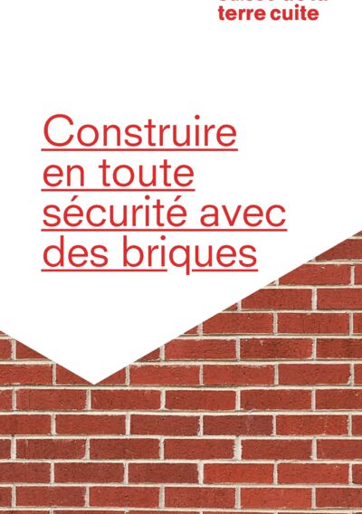 Construire en toute sécurité avec des briques